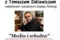 Spotkanie z red. Tomaszem Sakiewiczem