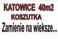 Zamienie mieszkanie w katowicach Koszutce