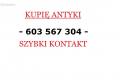 Kupi - > Antyki < - Sprztanie - Likwidacja Mieszkania / Domu - Nabywam Rӯnoci - Dobre Ceny