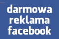 Darmowa reklama na Facebooku! 9000 osb z woj. lubuskiego!