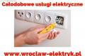 Caodobowe pogotowie elektryczne Wrocaw, Elektryk 24h