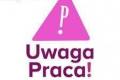 Praca # OD ZARAZ # dla kadego