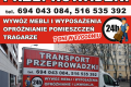 Przeprowadzki prywatne/firmowe tragarze24h wnosimy znosimy meble paczki gabaryty AGD przemeblowanie 
