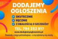 Dodajemy ogoszenia do setek portali - lokalnie lub na ca Polsk