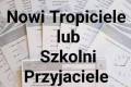 Nowi Tropiciele, Szkolni Przyjaciele